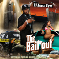 Fiend - The Bail Out. International Hustle Edition (Mixtape)
