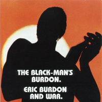 War (USA) - The Black-Man's Burdon (CD 1)