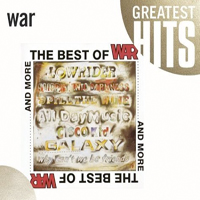 War (USA) - The Best Of War... And More