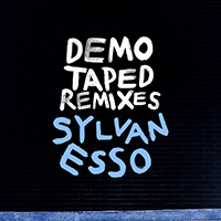 Sylvan Esso - Demo Taped Remixes