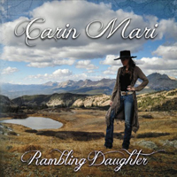 Carin Mari - Rambling Daughter