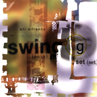 Ani DiFranco - Swing Set (EP)