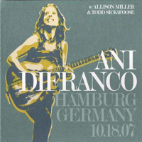 Ani DiFranco - Hamburg, Germany 10.18.07 (CD 1)