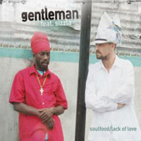 Sizzla - Soulfood, Lack Of Love (Ft. Gentleman)