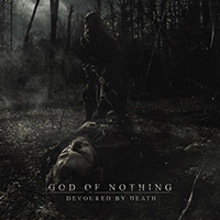 God Of Nothing - Devoured by Death (EP)