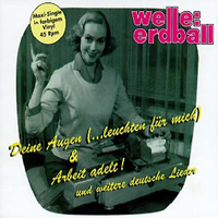 Welle Erdball - Deine Augen & Arbeit Adelt! (EP)