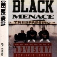 Black Menace - Ghetoasnigga (EP)