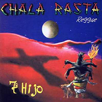 Chala Rasta - 7 Hijo