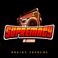 Ragidy Supreme - Supremacy In Stereo