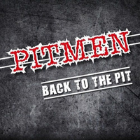 Pitmen - Back To The Pit