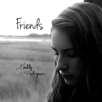 Rodriguez, Maddy - Friends (Single)