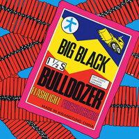 Big Black - Bulldozer (Single)