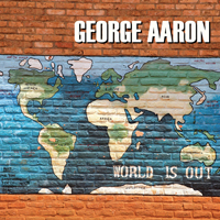 Aaron, George - World Is Out (Vinyl, 12'', Single)