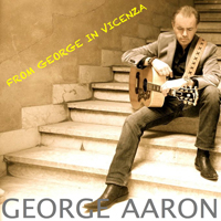 Aaron, George - From George In Vicenza