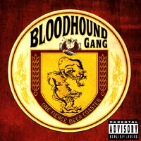 Bloodhound Gang - Why's Everybody Always Pickin' On Me? (Single)