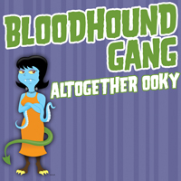 Bloodhound Gang - Altogether Ooky (Single)