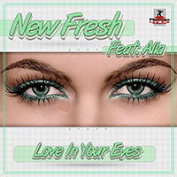 Ark, Victor  - New Fresh - Love In Your Eyes (Maxi-Single) (feat. Alla)
