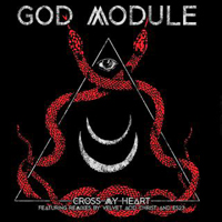 God Module - Cross My Heart (Ep)