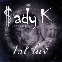 Sady K - 1st Luv