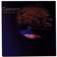 Caetano Veloso - Noites Do Norte Ao Vivo