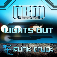 Funk Truck - Lights Out [EP]