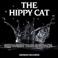 Hippy Cat - Between Time & Space [EP]
