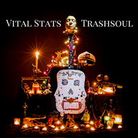 Vital Stats - Trashsoul