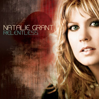 Natalie Grant - Relentless