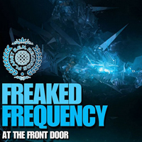 Freaked Frequency - At The Front Door [EP]