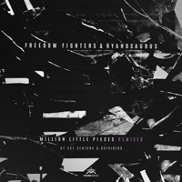 Freedom Fighters (ISR) - Million Little Pieces (Remixed) [EP]