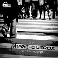 Phaxe - Keep Walking [Single]