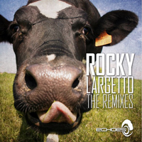 Rocky (ISR) - Largetto (Remixes) [EP]