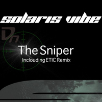 Solaris Vibe (ISR) - The Sniper [EP]