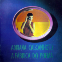 Calcanhotto, Adriana - A Fabrica do Poema