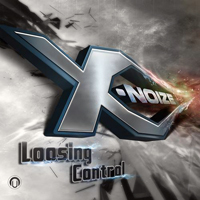 X-Noize - Loosing Control [EP]