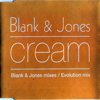 Blank & Jones - Cream (Single)