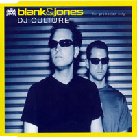 Blank & Jones - DJ Culture (Promo)