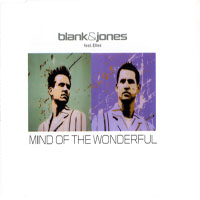 Blank & Jones - Mind Of The Wonderful (feat. Elles)