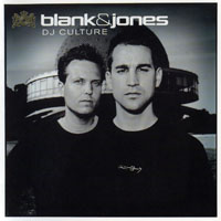 Blank & Jones - DJ Culture (CD 1)