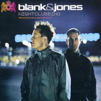 Blank & Jones - Nightclubbing - 10th Anniversary Deluxe Edition (CD 1)