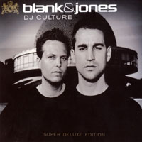 Blank & Jones - DJ Culture (Super Deluxe Edition) CD1: The Original Album & Non Album Tracks