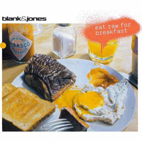 Blank & Jones - Eat Raw For Breakfast, Part II (Single)