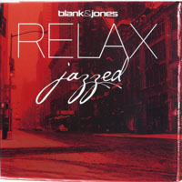 Blank & Jones - Relax: Jazzed with Julian & Roman Wasserfuhr (Deluxe Casebound Edition)