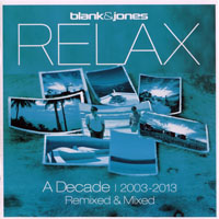 Blank & Jones - Relax: A Decade (Remixed & Mixed) 2003-2013, Vol. II (CD 2)