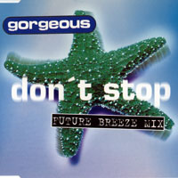 Blank & Jones - Gorgeous - Don't Stop, Future Breeze Mix (EP)