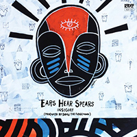 Insight - Ears Hear Spears (feat. Damu The Fudgemunk)