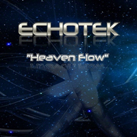 Echotek - Heaven Flow [EP]