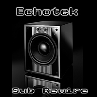 Echotek - Sub Rewire (Live Version) [EP]