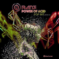 Ranji - Power Of Acid (Pop Art Remix) [Single]