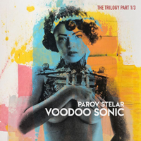 Parov Stelar - Voodoo Sonic (The Trilogy, Pt. 1/3)
